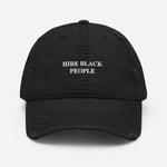 HIRE BLACK PEOPLE HAT