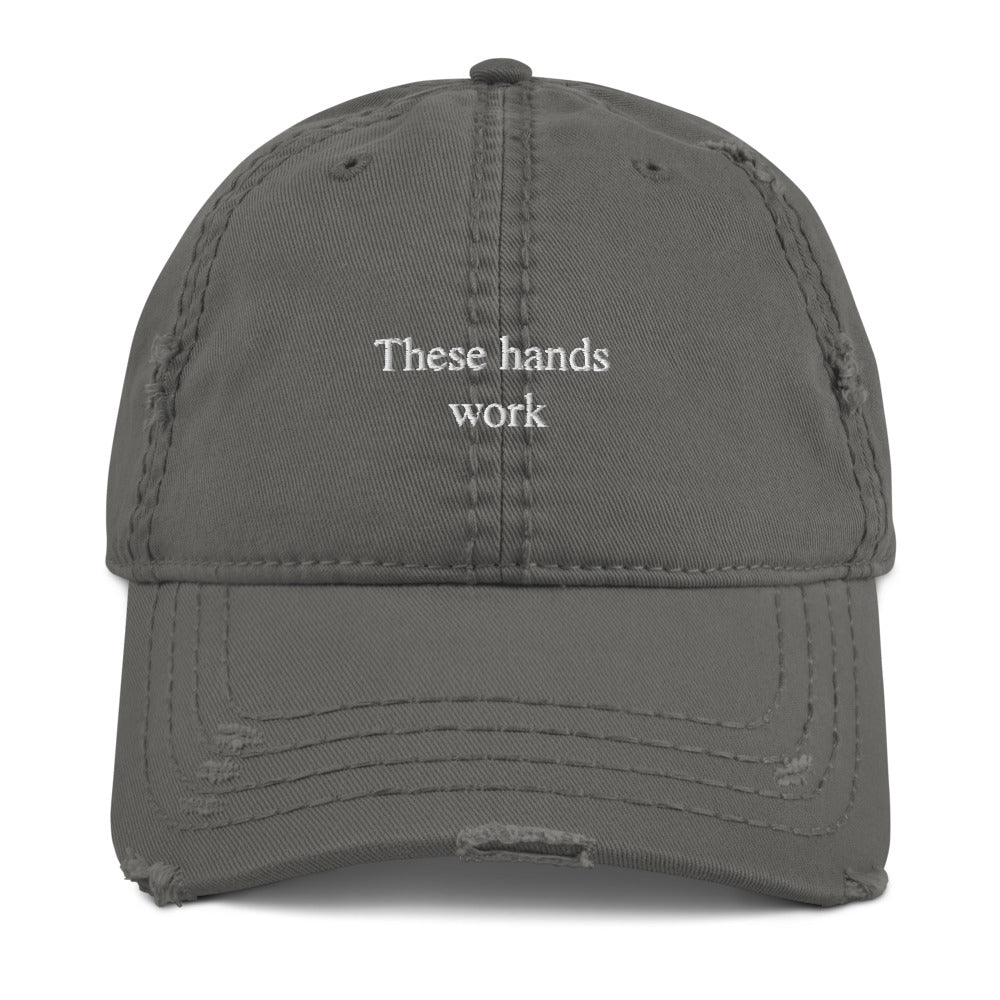 These hands work