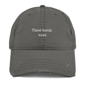 These hands work