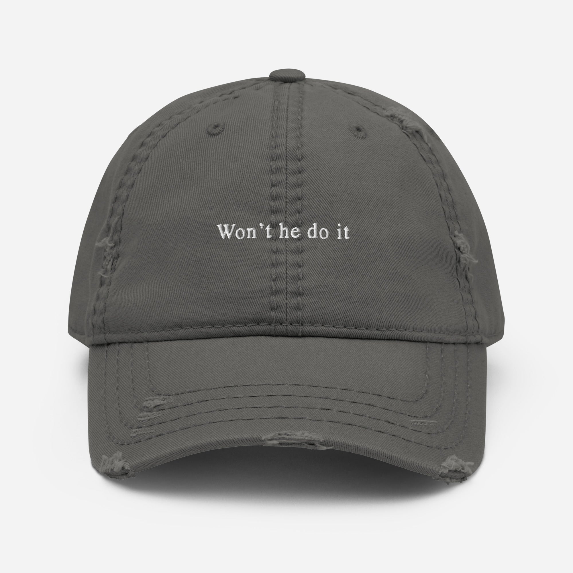 Won't he do it Hat