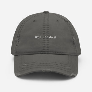 Won't he do it Hat