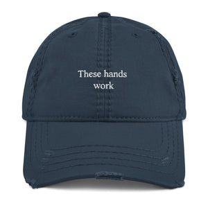 These hands work
