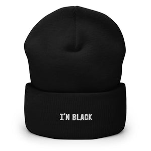I'm Black Cuffed Beanie